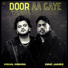 Door Aa Gaye Mp3 Door Aa Gaye Mp3