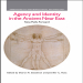 Sharon R. Steadman, Jennifer C. Ross - Agency and Identity in the Ancient Near East. New Paths Forward [Retail]
